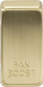 Switch Cover Marked FAN BOOST - Brushed Brass