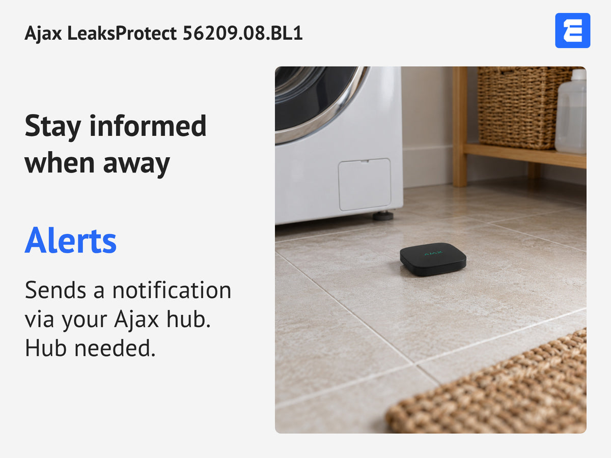 Ajax LeaksProtect 56209.08.BL1 infographic: Stay informed when away.