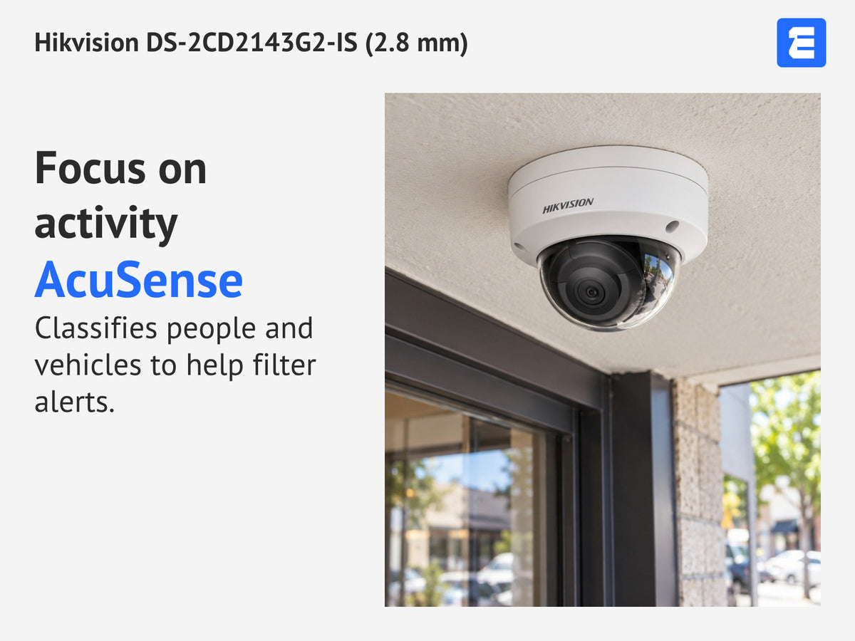 Hikvision DS-2CD2143G2-IS (2.8 mm) at a shop entrance ceiling; infographic: Focus on activity AcuSense Classifies people and vehicles to help filter alerts.