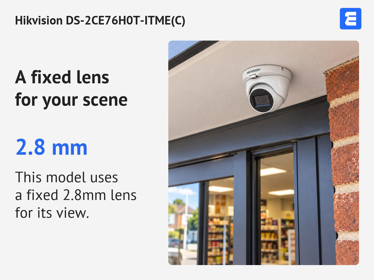Hikvision DS-2CE76H0T-ITME(C): 2.8 mm.