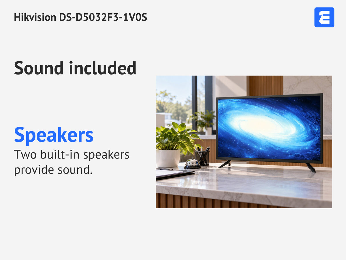 Hikvision DS-D5032F3-1V0S at a reception counter; infographic: Sound included Speakers Two built-in speakers provide sound.