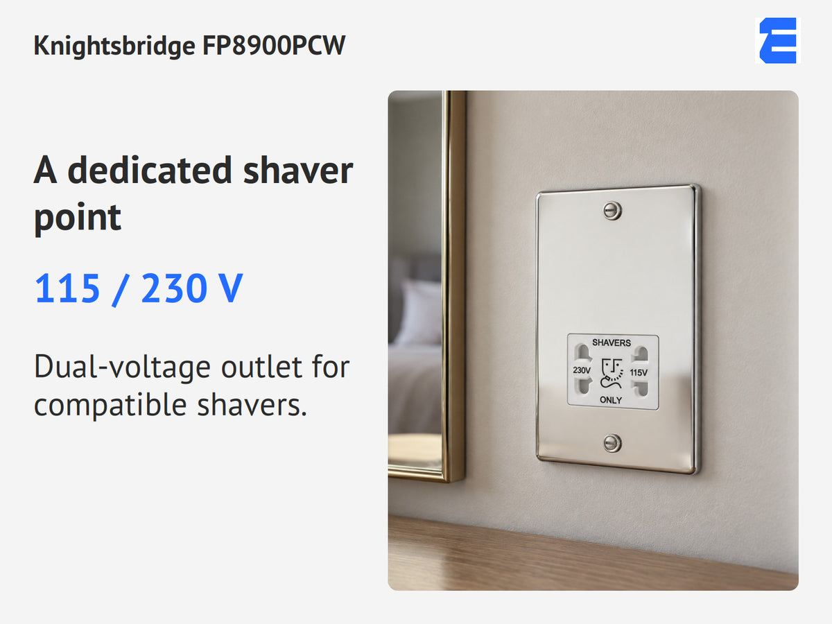 Knightsbridge FP8900PCW infographic: 115 / 230 V. Dual-voltage outlet for compatible shavers.
