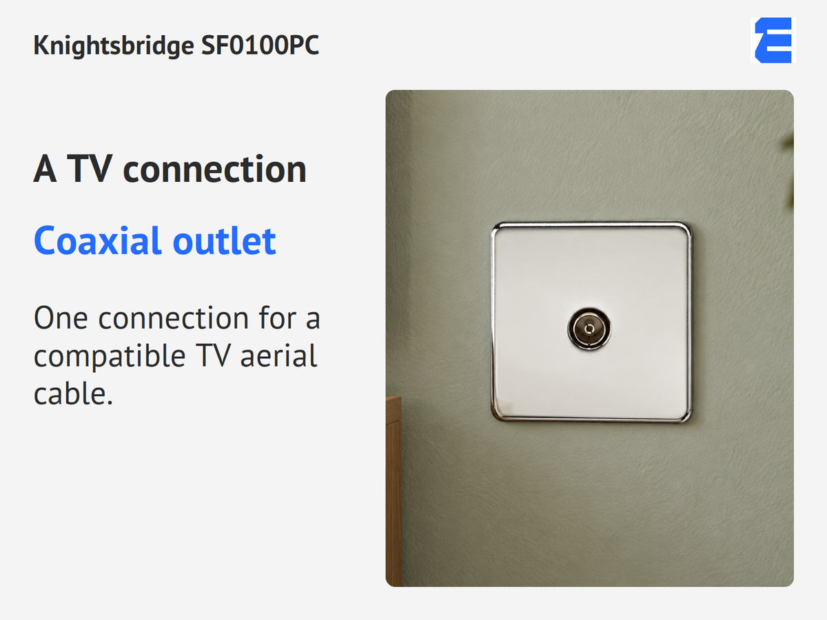 Knightsbridge SF0100PC infographic: Coaxial outlet. One connection for a compatible TV aerial cable.