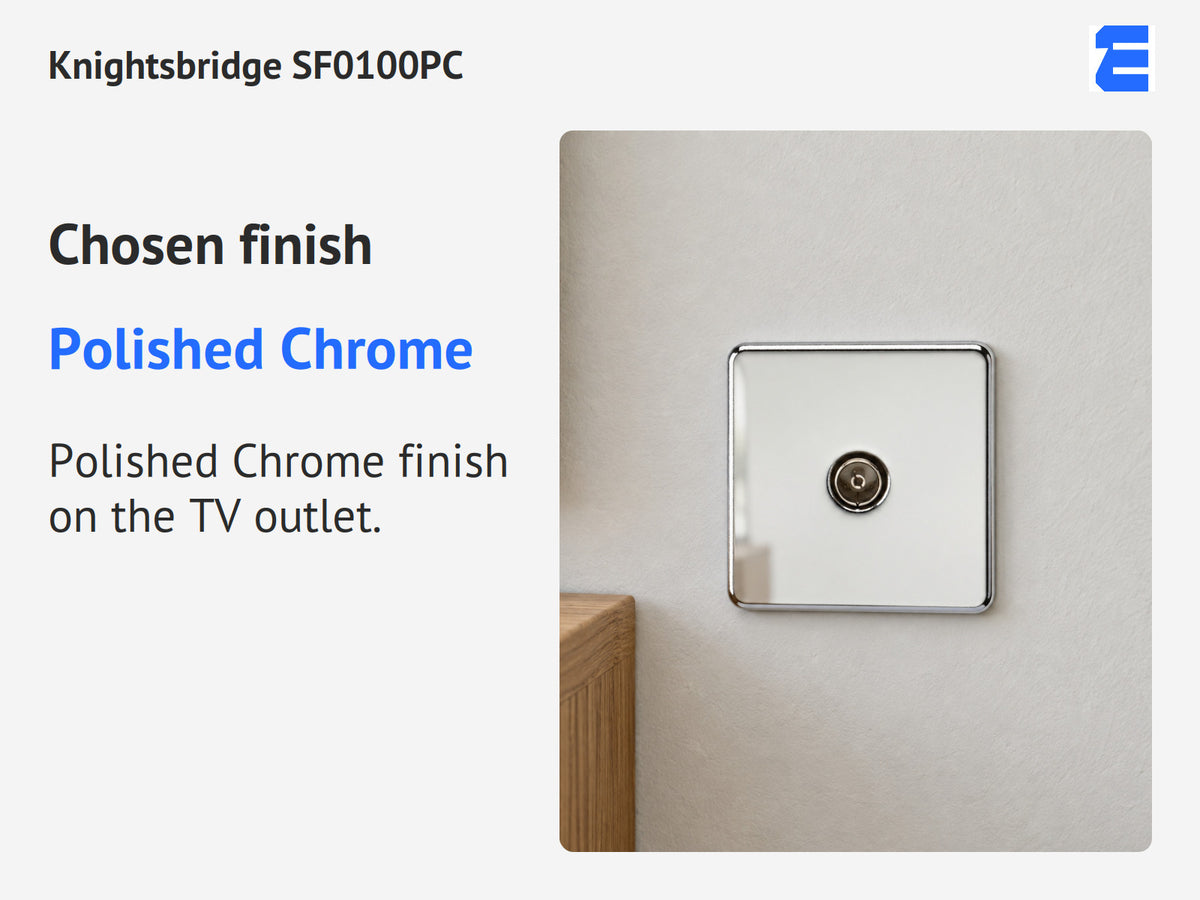 Knightsbridge SF0100PC infographic: Polished Chrome. Polished Chrome finish on the TV outlet.