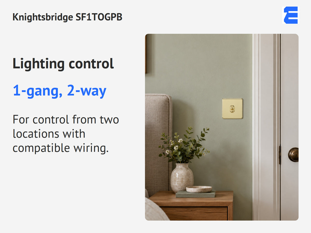 Knightsbridge SF1TOGPB infographic: 1-gang, 2-way. For control from two locations with compatible wiring.