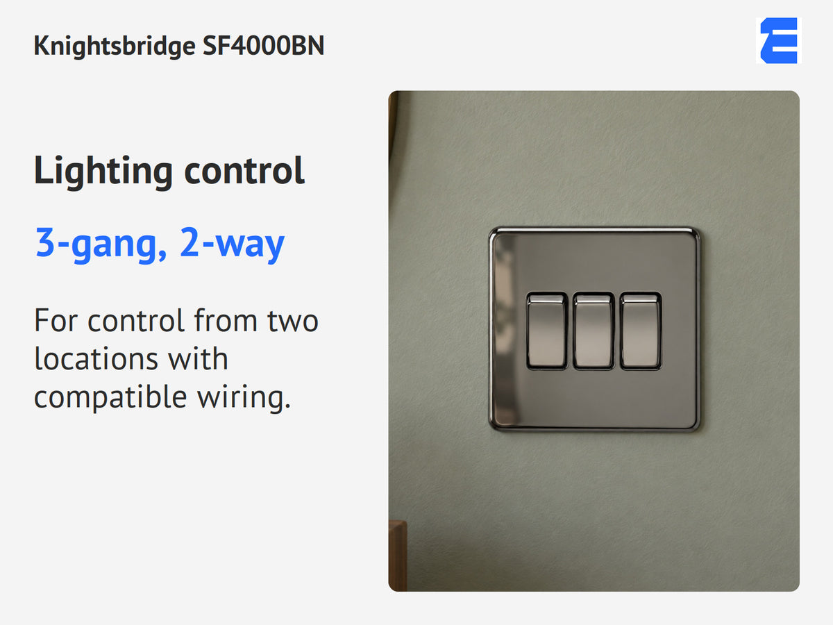 Knightsbridge SF4000BN infographic: 3-gang, 2-way. For control from two locations with compatible wiring.