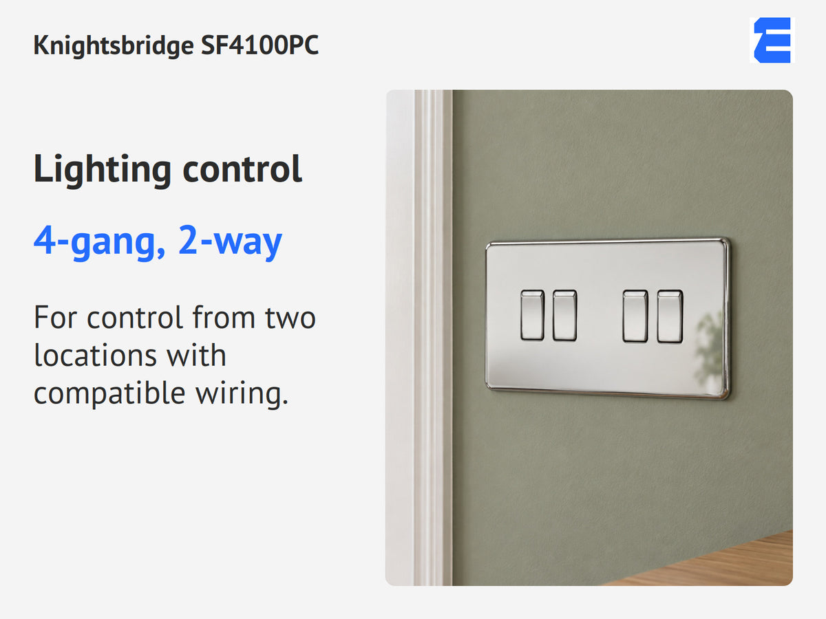 Knightsbridge SF4100PC infographic: 4-gang, 2-way. For control from two locations with compatible wiring.